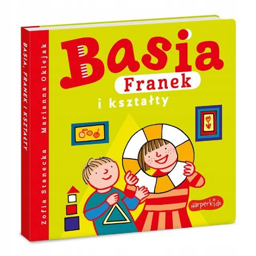 Basia, Franek i kształty Zofia Stanecka