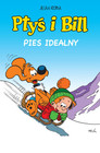 Ptyś i Bill. Pies idealny Jean Roba
