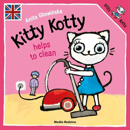 Kitty Kotty Helps to Clean Anita Głowińska