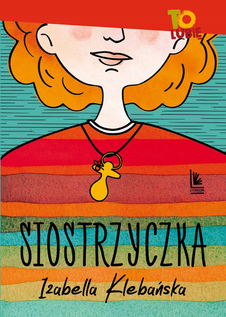Siostrzyczka Izabella Klebańska - Powieść o Dorastaniu i Rodzeństwie
