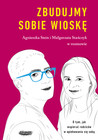 Zbudujmy sobie wioskę Małgorzata Stańczyk