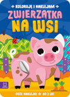 Zwierzątka na wsi. Koloruję i Naklejam Anna Podgórska Książka 3+