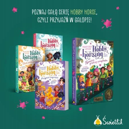 Tajemnica górskiego pensjonatu Hobby horsing czyli przyjaźń w galopie Tom 4