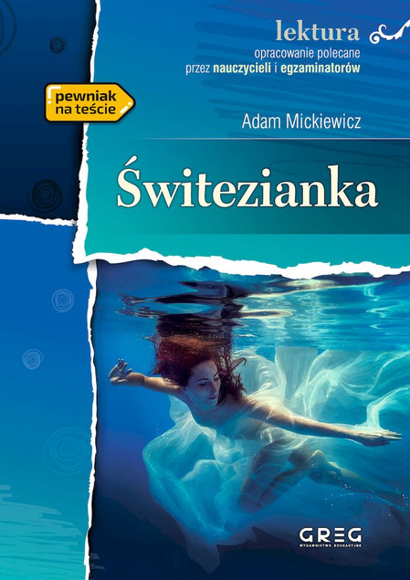 Świtezianka Adam Mickiewicz. Lektura z Opracowaniem, Greg