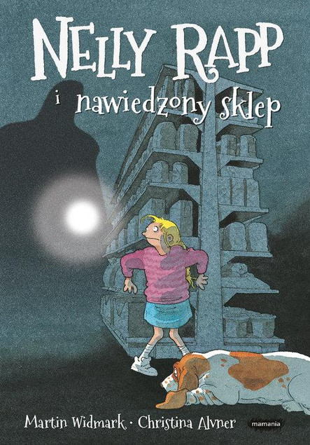 Nelly Rapp i nawiedzony sklep Martin Widmark