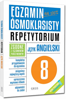 Egzamin Ósmoklasisty JĘZYK ANGIELSKI Repetytorium Greg