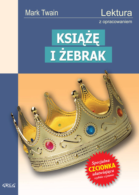Książę i żebrak lektury z opracowaniem Greg