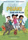 Gabi ma plan. Akcja PSIAKI. Tom 1 Komiks Nathan Fairbairn