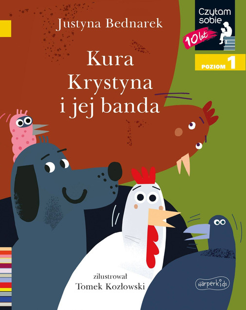 Kura Krystyna i jej banda Czytam sobie Poziom 1 – Justyna Bednarek