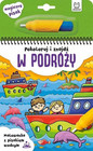 Malowanka Z Pisakiem Wodnym W Podróży Kolorowanka 4+ Aksjomat 3597