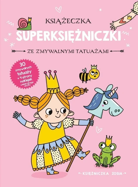 Książeczka z tatuażami. Księżniczka Zosia