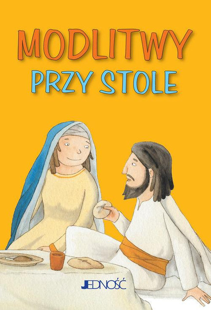 Modlitwy przy stole – Praca zbiorowa