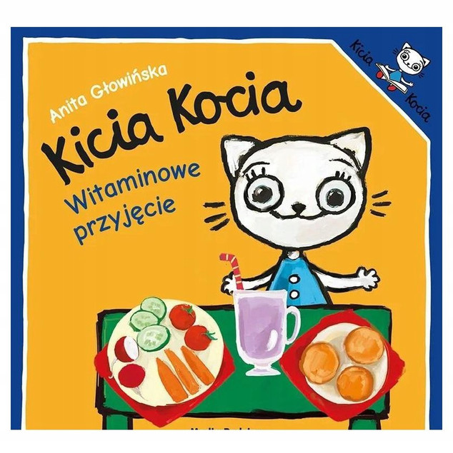 Kicia Kocia Witaminowe Przyjęcie Anita Głowińska 2+ Media Rodzina