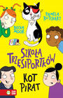 Szkoła Trzęsiportków. Kot pirat – Pamela Butchart (Książka dla dzieci)