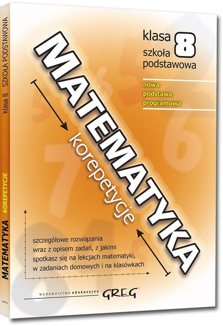Matematyka Korepetycje Szkoła Podstawowa kl. 8 Roman Gancarczyk Greg