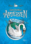 Baśnie Andersena Kolorowa Klasyka Hans Christian Andersen BR Greg