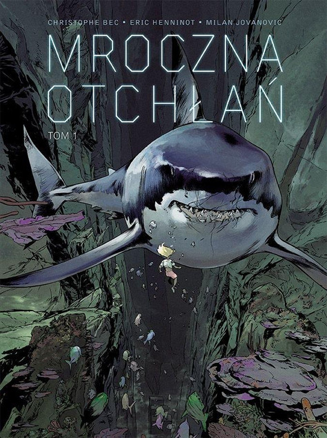 Mroczna otchłań Tom 1 Christophe Bec