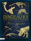 Dinozaury i inne prehistoryczne zwierzęta. Kości gigantów Rob Colson