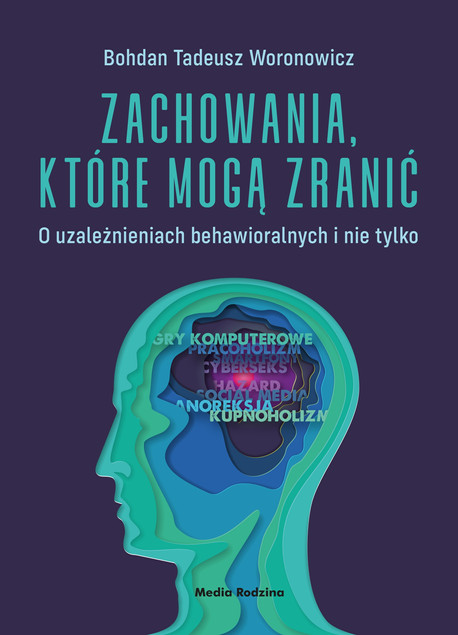 Zachowania, które mogą zranić. Bohdan Woronowicz