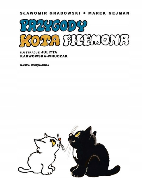 Przygody Kota Filemona – Marek Nejman, Sławomir Grabowski