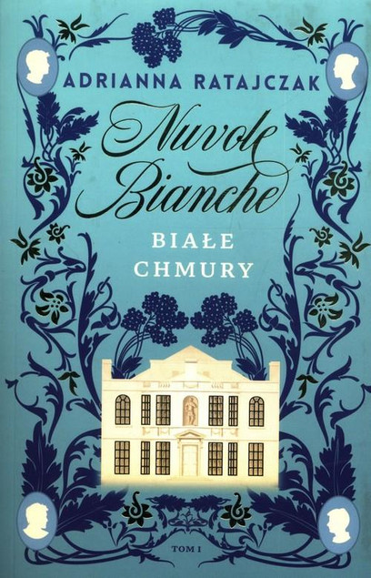 Nuvole bianche. Białe chmury Adrianna Ratajczak