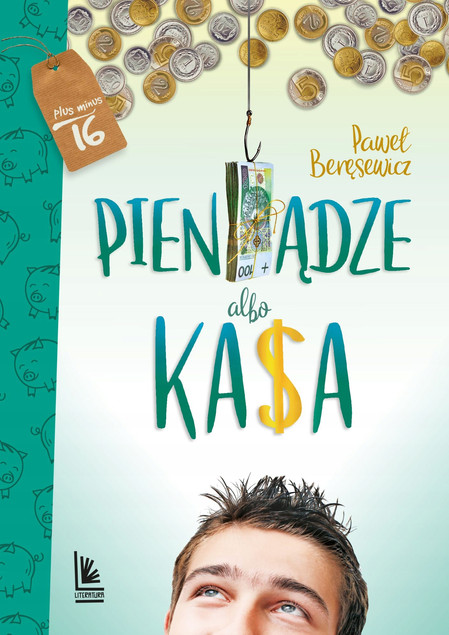 Pieniądze albo kasa wyd. 5 Paweł Beręsewicz książka dla młodzieży