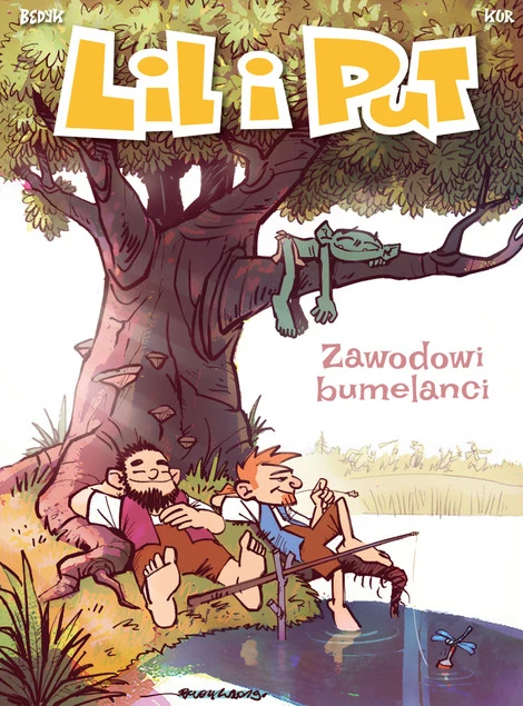 Lil i Put. Zawodowi bumelanci. Tom 4 Maciej Kur_1