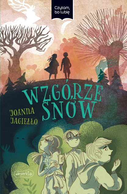 Okładka książki Wzgórze snów. Czytam, bo lubię Joanna Jagiełło