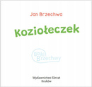 Koziołeczek Jan Brzechwa Bajki i Wierszyki 3+ Skrzat