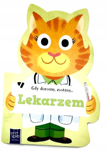Gdy dorosnę, zostanę Lekarzem Praca zbiorowa