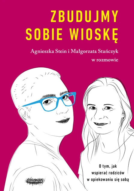Zbudujmy sobie wioskę Małgorzata Stańczyk