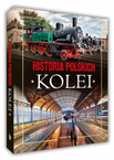 Historia Polskich Kolei Adam Dylewski SBM