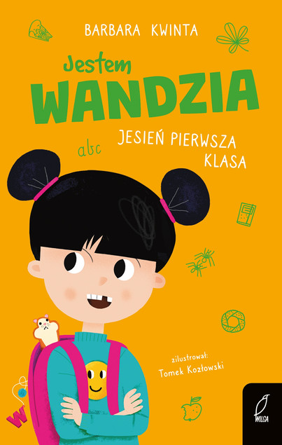 Jestem Wandzia. Jesień pierwsza klasa Barbara Kwinta