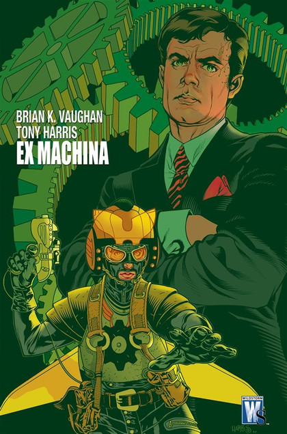 Ex Machina Tom 1 Brian K.Vaughan, Tom Feister, Tony Harris