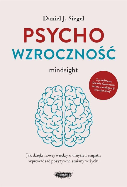 Psychowzroczność Daniel J. Siegel MAMANIA