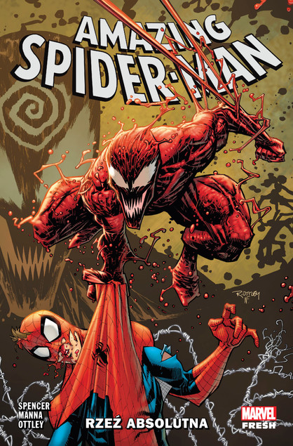 Amazing Spider-Man Tom 6 Rzeź absolutna Praca zbiorowa