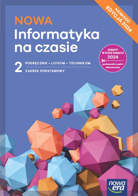 Nowa Informatyka na czasie podręcznik 2 LO i technikum podstawowy 2025 Mazur, Perekietka, Talaga, Wierzbicki Nowa Era
