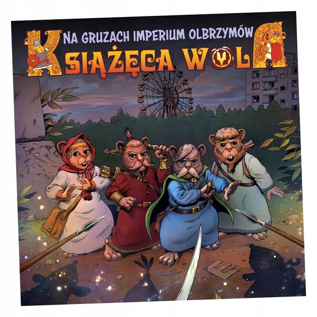 Książęca Wola. Na gruzach imperium olbrzymów. Tom 2 Praca zbiorowa