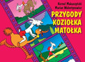 Przygody Koziołka Matołka Kornel Makuszyński, Marian Walentynowicz
