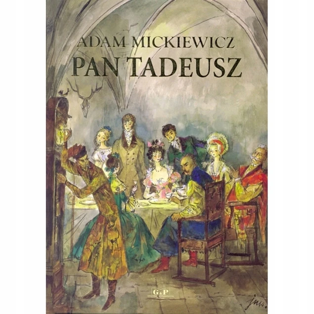 Pan Tadeusz Adam Mickiewicz Wydanie ilustrowane