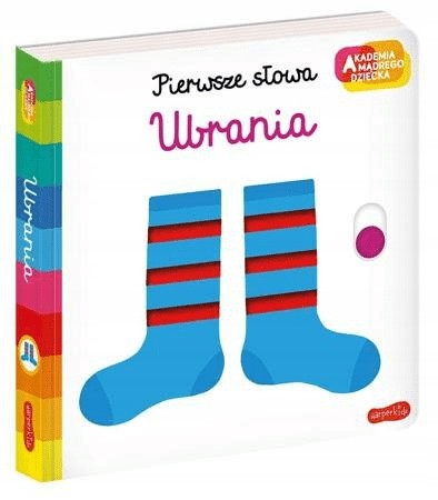 Pierwsze Słowa Ubranka Akademia Mądrego Dziecka N. Choux 0+ HarperKids