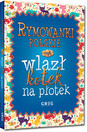 RYMOWANKI POLSKIE Dla Dzieci Wlazł Kotek Na Płotek TWARDA NAGRODY Greg