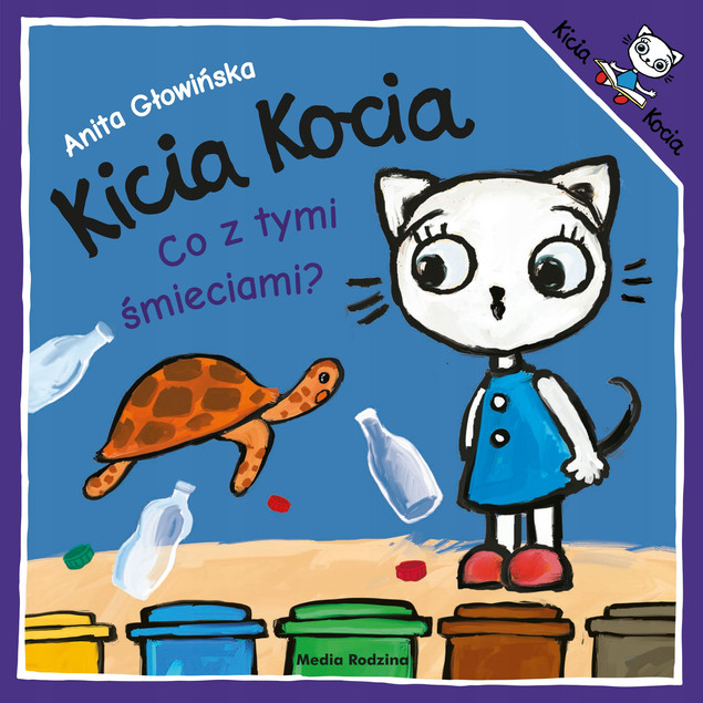 Kicia Kocia Co Z Tymi Śmieciami? 2+ - Anita Głowińska