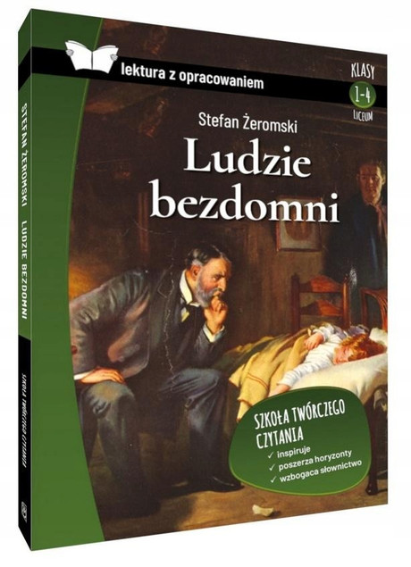 Ludzie bezdomni. Lektura z opracowaniem Stefan Żeromski – Pomoc Naukowa