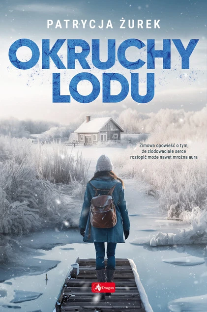 Okruchy lodu Patrycja Żurek