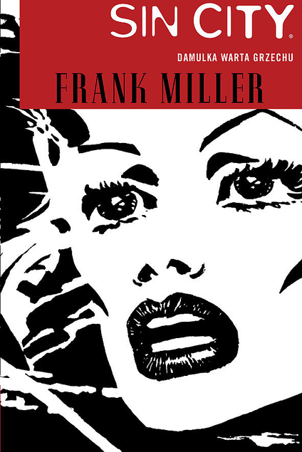 Sin City Damulka warta grzechu Tom 2 Frank Miller