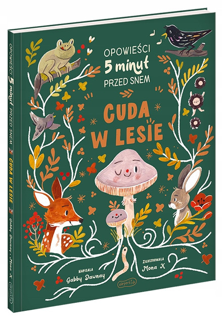 Cuda w lesie. Opowieści 5 minut przed snem