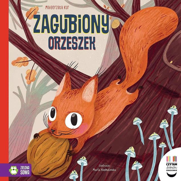 Czytam dziecku codziennie. Zagubiony Orzeszek Małgorzata Kur
