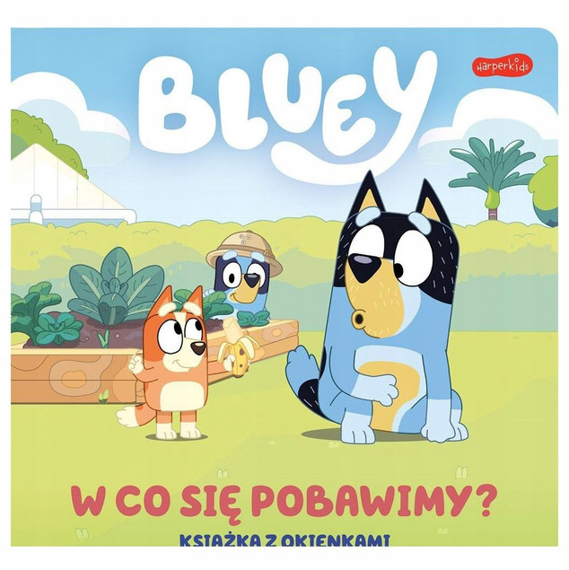 Bluey. W co się pobawimy? Książka z okienkami