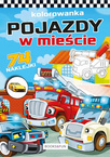 Kolorowanka Pojazdy W Mieście + Naklejki BooksAndFun